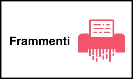 A FRAMMENTI E MICROFRAMMENTI